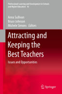 Attracting and Keeping the Best Teachers