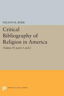 Critical Bibliography of Religion in America