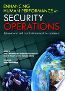 Enhancing Human Performance in Security Operations