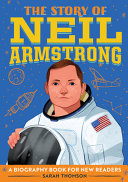The Story of Neil Armstrong Book