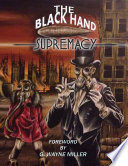 The Black Hand Supremacy PDF Book By Horrified Press