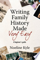 Writing Family History Made Very Easy