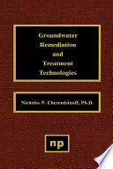 Groundwater Remediation and Treatment Technologies Book