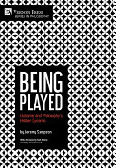 Being Played: Gadamer and Philosophy’s Hidden Dynamic