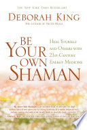 Be Your Own Shaman Book