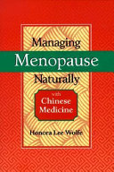 Managing Menopause Naturally with Chinese Medicine