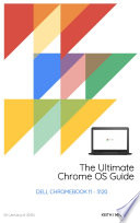 Book The Ultimate Chrome OS Guide For The Dell Chromebook 11   3120 Cover