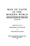 Reflections of the Rav: Man of faith in the modern world