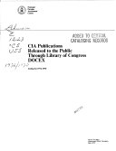 CIA Publications Released to the Public Through Library of Congress DOCEX