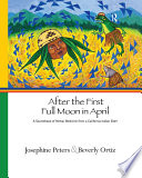 After the First Full Moon in April Book