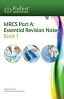 MRCS A Essential Revision Notes