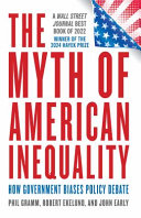 The Myth of American Inequality by Phil Gramm Book Cover