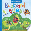 Hello  World  Backyard Bugs Book PDF
