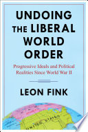 Undoing the Liberal World Order Book