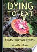 Dying to Eat Book