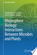 Rhizosphere Biology  Interactions Between Microbes and Plants Book