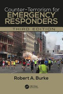 Counter Terrorism for Emergency Responders  Third Edition