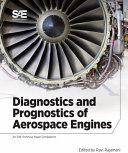 Diagnostics and Prognostics of Aerospace Engines