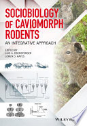 Sociobiology of Caviomorph Rodents Book