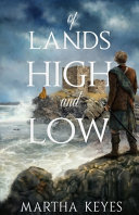 Of Lands High and Low Book