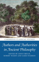 Authors and Authorities in Ancient Philosophy