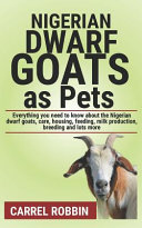 Nigerian Dwarf Goats As Pets