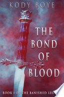 The Bond of Blood PDF Book By Kody Boye