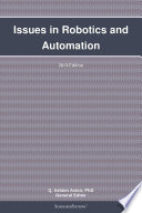 Issues in Robotics and Automation  2013 Edition
