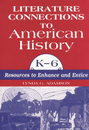 Literature Connections to American History, K-6