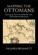 Mapping the Ottomans