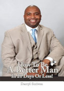HOW TO BE A BETTER MAN IN 21 DAYS OR LESS!