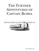 The Further Adventures of Captain Bubba: Adventures on the Great Lake of Erie