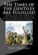 The Times of the Gentiles Are Fulfilled Book PDF