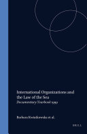International Organizations and the Law of the Sea 1999