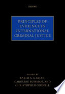Principles of Evidence in International Criminal Justice Book