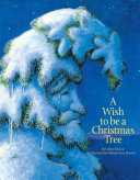 A Wish to Be A Christmas Tree Pdf/ePub eBook