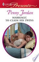 Marriage  To Claim His Twins Book