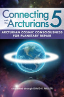 Connecting with the Arcturians 5