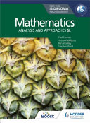 Mathematics for the IB Diploma: Analysis and Approaches SL Student Book