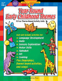Year-Round Early Childhood Themes, eBook