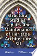 Structural Studies  Repairs and Maintenance of Heritage Architecture XII Book
