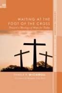 Waiting at the Foot of the Cross