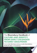 The Bloomsbury Handbook of Culture and Identity from Early Childhood to Early Adulthood Book