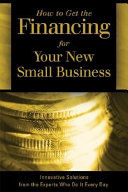 How to Get the Financing for Your New Small Business