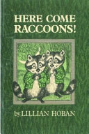 Here Come Raccoons!