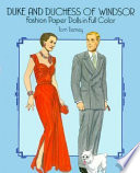 Duke and Duchess of Windsor Fashion Paper Dolls in Full Color