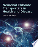 Neuronal Chloride Transporters in Health and Disease