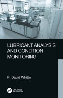 Lubricant Analysis and Condition Monitoring