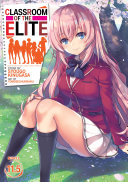 Classroom of the Elite  Light Novel  Vol  11 5