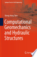 Computational Geomechanics and Hydraulic Structures Book